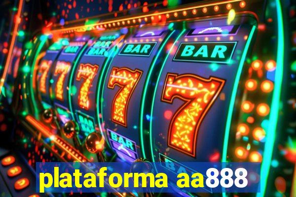 plataforma aa888